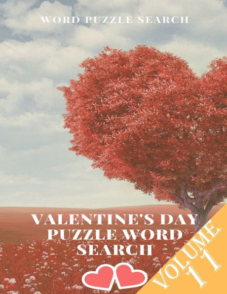 Word Puzzle Search Valentine's Day Puzzle Word Search Volume 11: word search games for Adults , 8.5*11 large print word search books