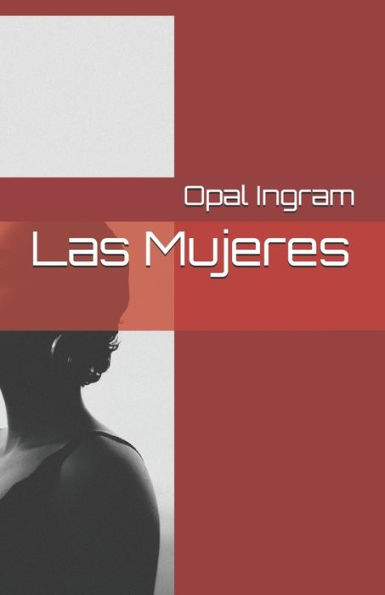 Las Mujeres: Spanish Edition
