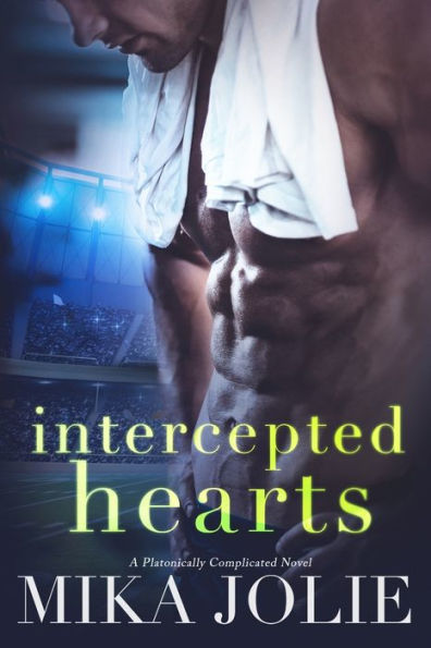 Intercepted Hearts: A Standalone Sports Romance
