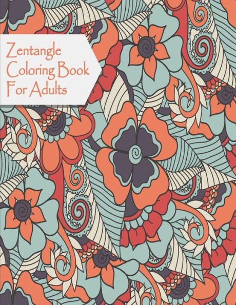 Coloring Book for Adult: Zentangle coloring books for adults , Valentine's day coloring book , Relaxing Coloring Books for Adults Featuring , Coloring Pages for Stress Relief and Relaxation , Complex Zentangle Coloring Books for Adults