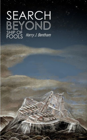 Ship of Fools: SEARCH BEYOND Series IV