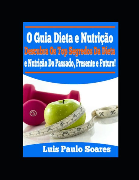 O Guia Dieta e Nutrição