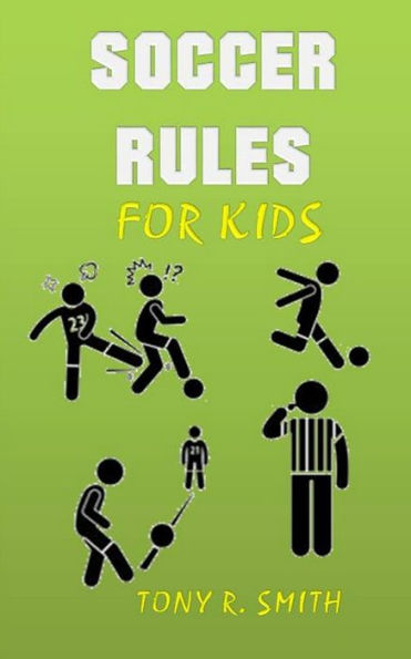 Soccer Rules for kids: Children can learn the Calls and skill Development