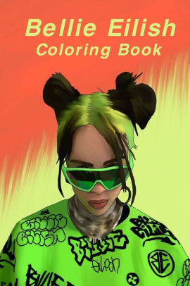 Download Billie Eilish Coloring Book For Big Eillish Fans By Mohamed Shadow Paperback Barnes Noble