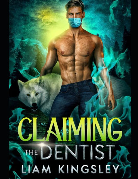 Claiming The Dentist