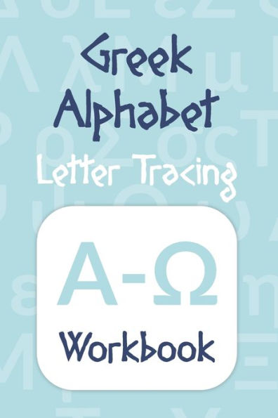 Greek Alphabet: Letter Tracing Workbook