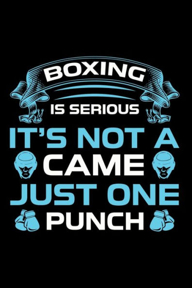 Boxing is serious It's not came just one Punch