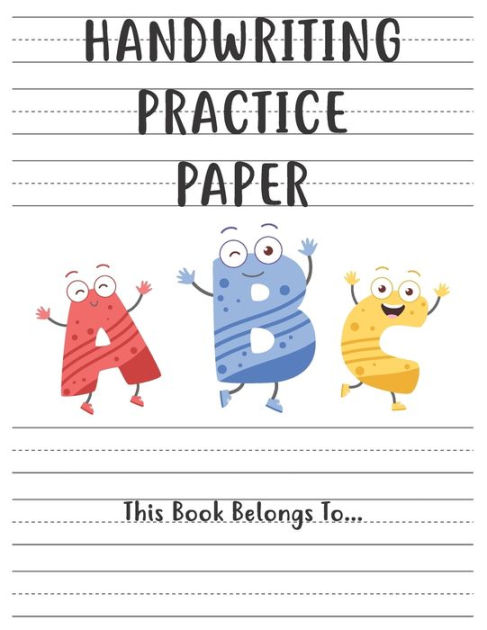 Handwriting Practice Paper: handwriting practice books for kids ...