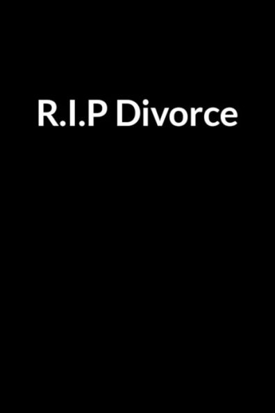 R.I.P Divorce: Save Your Marriage in 30 Days (for Women Only)