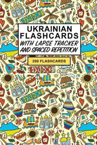 Title: Ukrainian Flashcards: Create your own Ukrainian Language Flashcards. Learn Ukrainian and Improve vocabulary with Active Recall - includes Spaced Repetition and Lapse tracker (200 cards), Author: Flashcard Notebooks