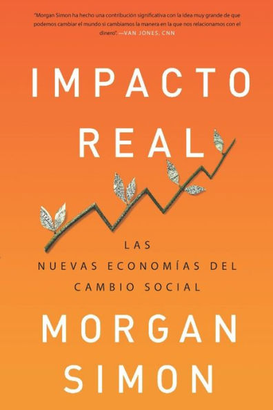 Impacto real: Las nuevas economías del cambio social