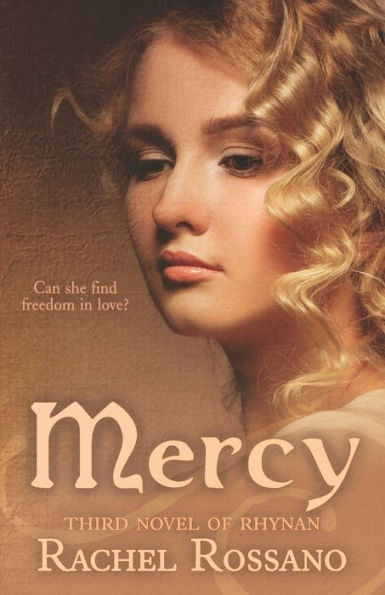 Mercy: Third Novel of Rhynan