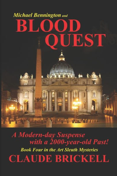 BLOOD QUEST: A Modern-day Suspense with a 2000-year-old Past!