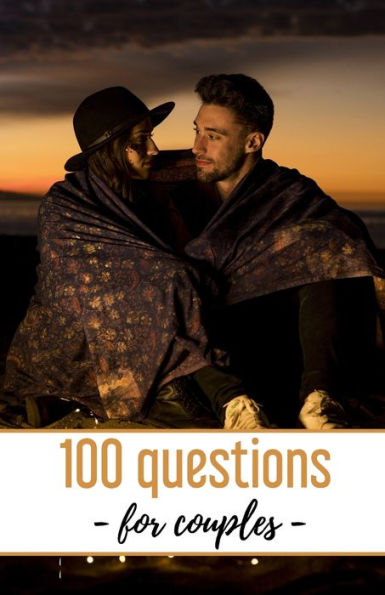 100 Questions - for couples -: Quizzes For Couples 102 pages, 5.5x8.5 inches Gift idea for Valentine's Day
