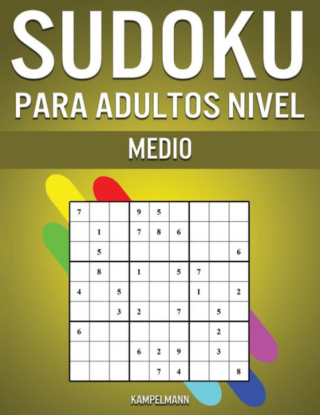 Sudoku Para Adultos Nivel Medio: 300 Sudoku para Adultos de Media Dificultad