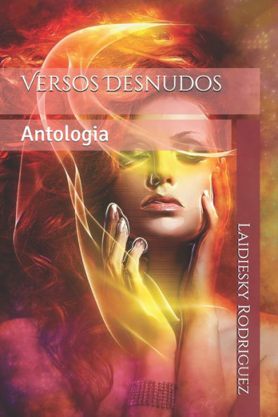 Versos Desnudos: Antologia