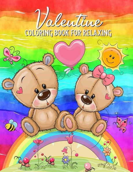 Valentine Coloring Book For Relaxing: Mazes, Word Games, Puzzles & More! Hours Of Fun!