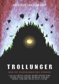 Title: Trollunger: Når De Underjordiske Våkner, Author: Runar Vollan