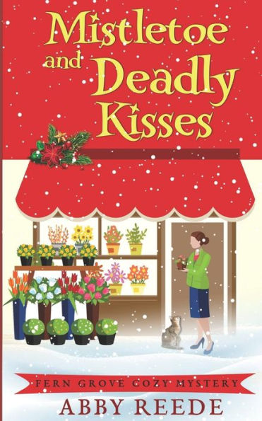 Mistletoe and Deadly Kisses