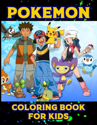 Download Pokemon Coloring Book For Kids Pokemon Coloring Book Pokemon Coloring Book For Kids 50 Story Paper Pages 8 5 In X 11 In Cover By Book Fair Press Paperback Barnes Noble