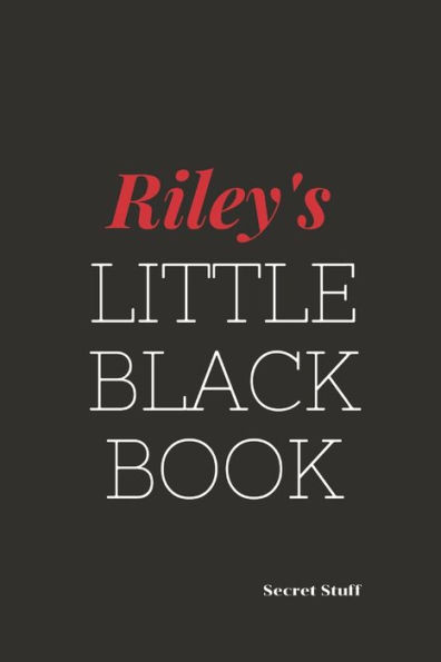 Riley's Little Black Book: Riley's Little Black Book