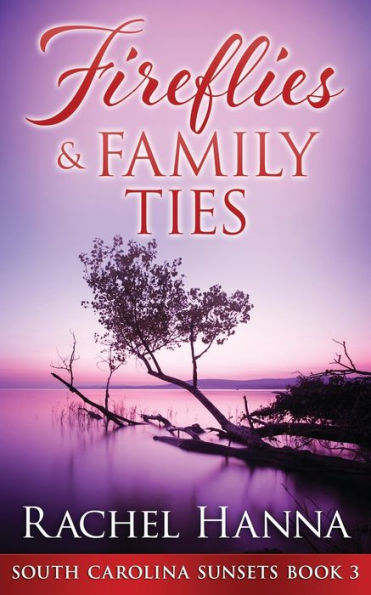 Fireflies & Family Ties