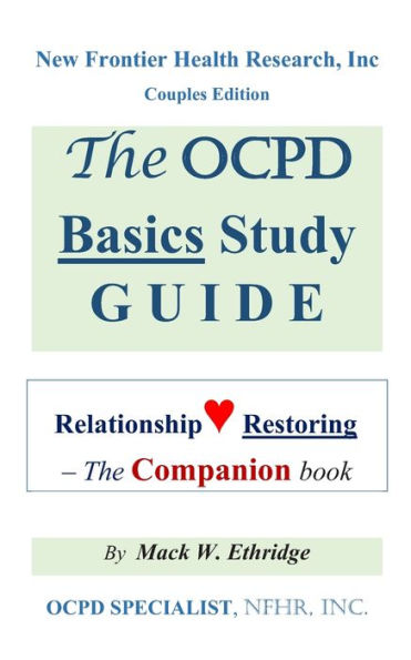 The OCPD Basics Study Guide: Relationship Restoring - The Companion book