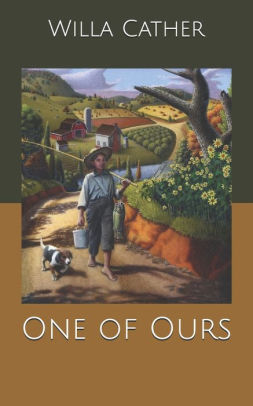 One of Ours by Willa Cather, Paperback | Barnes & Noble®