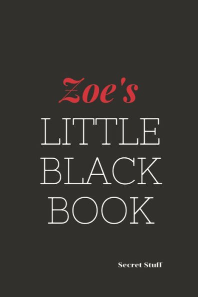 Zoe's Little Black Book: Zoe's Little Black Book