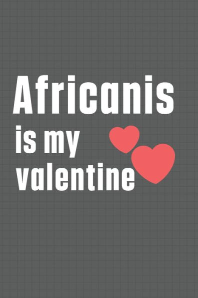 Africanis is my valentine: For Africanis Dog Fans