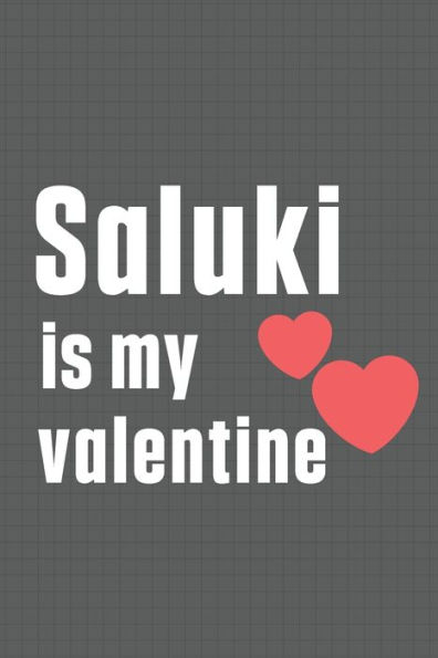 Saluki is my valentine: For Sakhalin Husky Dog Fans