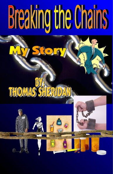 Breaking the Chains: My Story