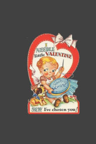 Title: i needle little valentine SEW i have choosen you: retro style valentine's day gift for those who loves to sew and craft sewers love sewing and craft, Author: simple gift by crafter