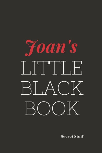 Joan's Little Black Book.: Joan's Little Black Book.