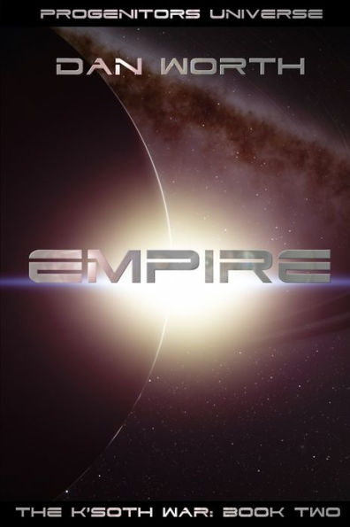 Empire: The K'Soth War, Book Two