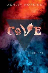 Title: Cove: Book One, Author: Ashley Hopkins