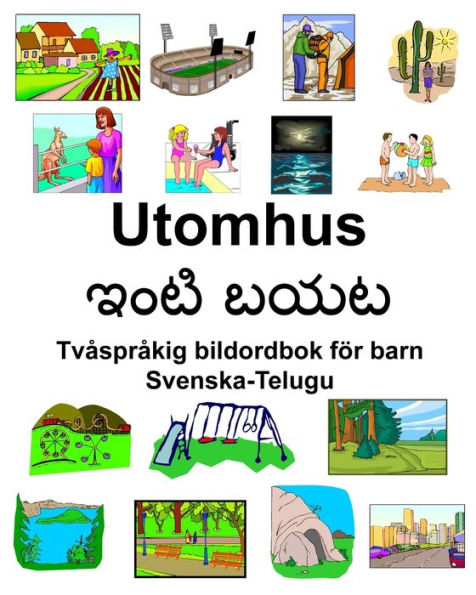 Svenska-Telugu Utomhus Tvåspråkig bildordbok för barn