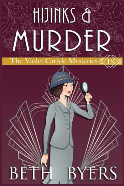 Hijinks & Murder: A Violet Carlyle Historical Mystery