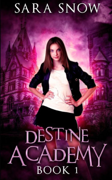 Destine Academy Book 1