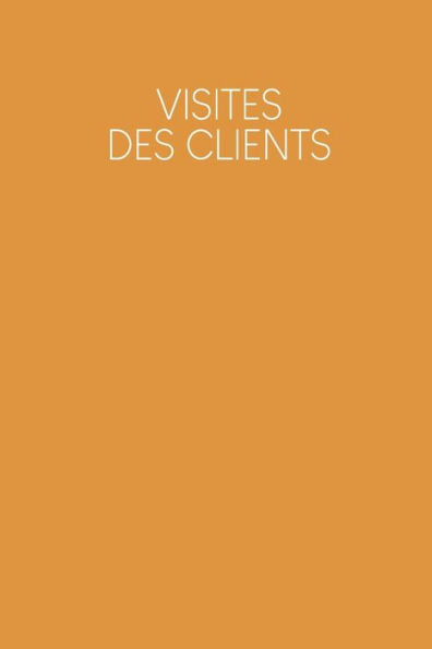 Visites des clients: Carnet à compléter pour l'enregistrement des conversations avec les (nouveaux) clients Design: Jaune moutarde