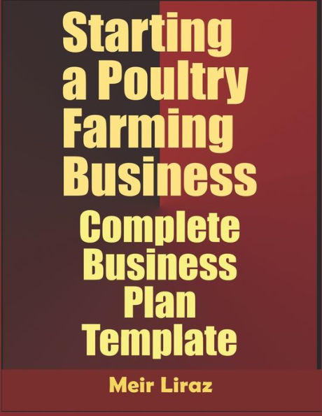 Starting a Poultry Farming Business: Complete Business Plan Template