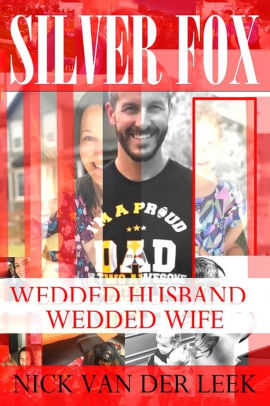 SILVER FOX: WEDDED HUSBAND, WEDDED WIFE by Nick van der ...