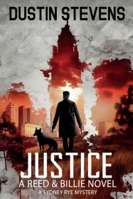 Title: Justice, Author: Dustin Stevens