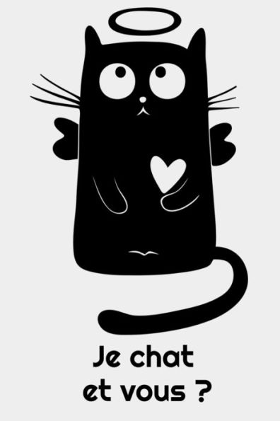 Je chat et vous ?: Carnet ligné de 120 pages, pour noter tout ce que vous avez envie sur votre chat.