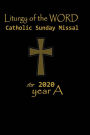Liturgy of the Word Catholic Sunday Missal for 2020: Year A