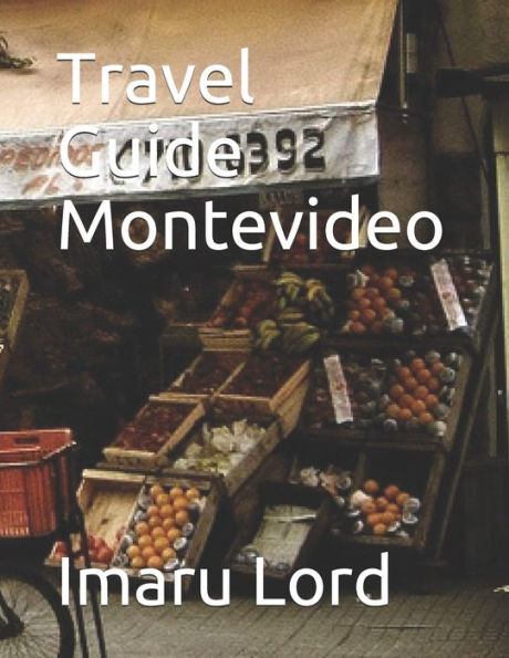 Travel Guide Montevideo