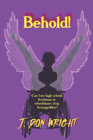 Title: Behold!, Author: J. Don Wright