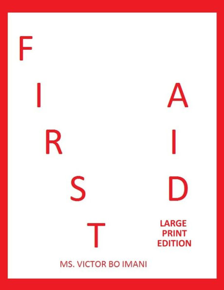 First Aid: Large Print Edition