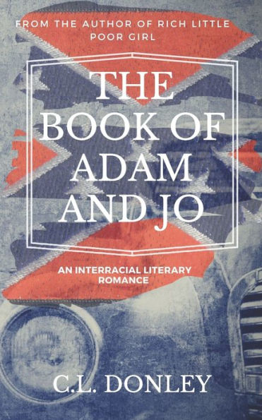 The Book of Adam and Jo: an Interracial Literary Romance