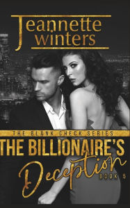 Title: The Billionaire's Deception, Author: Jeannette Winters